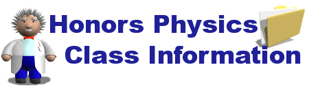 Honors Physics - Class Information